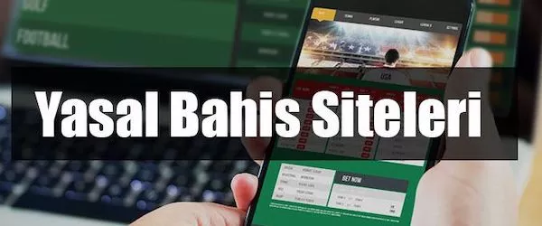 Yasal Bahis Siteleri